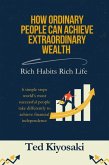 How Ordinary People Can Achieve Extraordinary Wealth (eBook, ePUB)