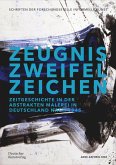 Zeugnis. Zweifel. Zeichen (eBook, PDF) Zeugnis. Zweifel. Zeichen (eBook, PDF)