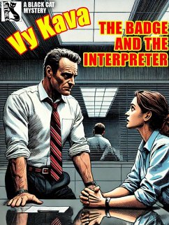 The Badge and the Interpreter (eBook, ePUB) - Kava, Vy