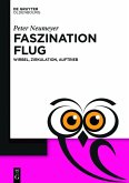 Faszination Flug (eBook, ePUB)