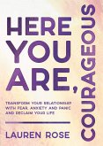 Here You Are, Courageous (eBook, ePUB)