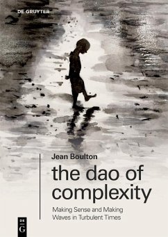 The Dao of Complexity (eBook, PDF) - Boulton, Jean