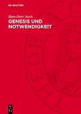 Genesis und Notwendigkeit (eBook, PDF)