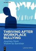 Thriving After Workplace Bullying (eBook, ePUB)