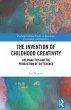 The Invention of Childhood Creativity... - Bild 1