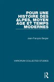 Pour une histoire des Alpes, Moyen Age et Temps Modernes (eBook, PDF)