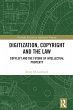 Digitization, Copyright and the Law... - Bild 1