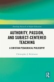 Authority, Passion, and Subject-Centered Teaching (eBook, PDF)