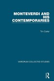 Monteverdi and his Contemporaries (eBook, ePUB) Monteverdi and his Contemporaries (eBook, ePUB)