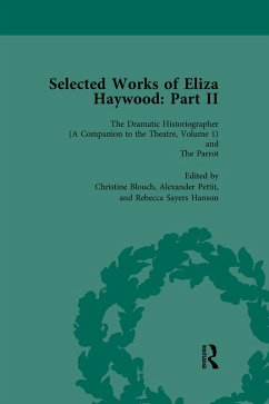 Selected Works of Eliza Haywood, Part II Vol 1 (eBook, ePUB) - Pettit, Alex