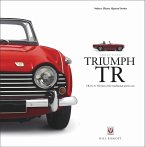 TRIUMPH TR - TR2 to 6: The last of the traditional sports cars (eBook, ePUB)
