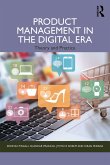 Product Management in the Digital Era (eBook, ePUB) Product Management in the Digital Era (eBook, ePUB)