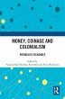Money, Coinage and Colonialism (eBook,... - Bild 1