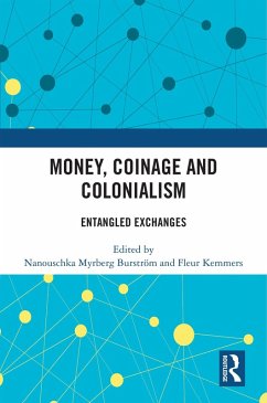 Cover Money, Coinage and Colonialism (eBook, ePUB)