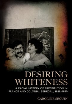 Desiring Whiteness (eBook, ePUB)