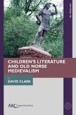 Children's Literature and Old Norse Medievalism (eBook, PDF)