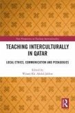 Teaching Interculturally in Qatar (eBook, PDF) Teaching Interculturally in Qatar (eBook, PDF)