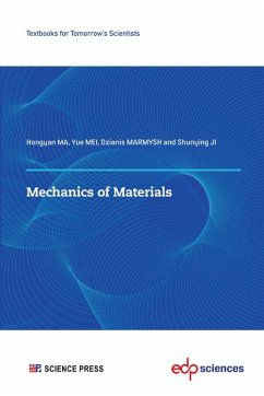 Mechanics of Materials (eBook, PDF) - Ma, Hongyan; Mei, Yue; Marmysh, Dzianis; Ji, Shunying