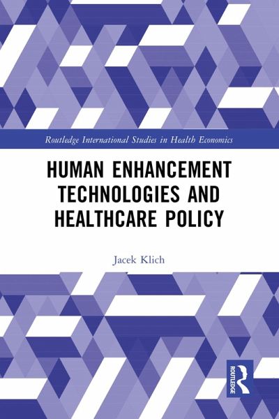 Human Enhancement Technologies and Healthcare Policy (eBook, ePUB)