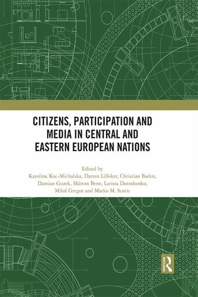 Citizens, Participation and Media in Central and Eastern European Nations (eBook, ePUB)