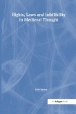 Rights, Laws and Infallibility in Medieval Thought (eBook, ePUB) Rights, Laws and Infallibility in Medieval Thought (eBook, ePUB)