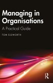 Managing in Organisations (eBook, ePUB) Managing in Organisations (eBook, ePUB)