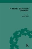 Women's Theatrical Memoirs, Part I Vol 1 (eBook, PDF) Women's Theatrical Memoirs, Part I Vol 1 (eBook, PDF)