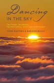 Dancing in the Sky (eBook, ePUB) Dancing in the Sky (eBook, ePUB)