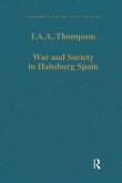 War and Society in Habsburg Spain (eBook, ePUB)