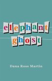 elephant ghost (eBook, ePUB) elephant ghost (eBook, ePUB)