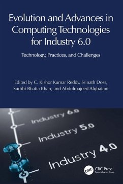 Evolution and Advances in Computing Technologies for Industry 6.0 (eBook, PDF)