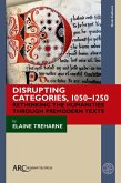 Disrupting Categories, 1050-1250 (eBook, PDF) Disrupting Categories, 1050-1250 (eBook, PDF)