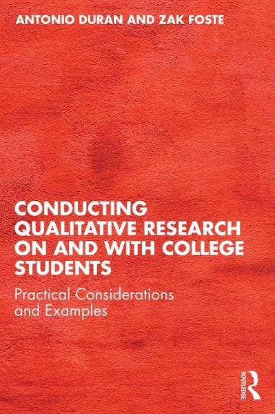 Conducting Qualitative Research on and with College Students (eBook, PDF)