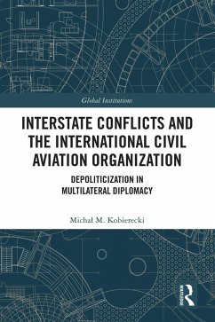 Cover Interstate Conflicts and the International Civil Aviation Organization (eBook, ePUB)