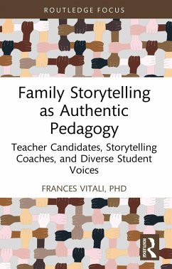 Family Storytelling as Authentic Pedagogy (eBook, PDF) - Vitali, Frances