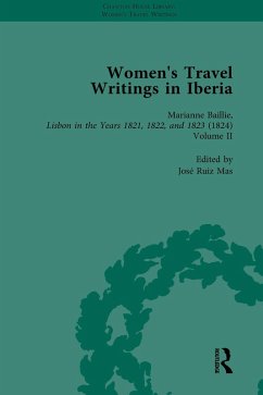 Women's Travel Writings in Iberia Vol 2 (eBook, ePUB) - Bending, Stephen; Bygrave, Stephen; Demetriou, Eroulla; Ruiz Mas, Jose; Lopez-Burgos Del Barrio, Maria Antonia