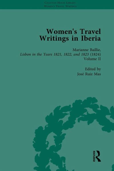 Women's Travel Writings in Iberia Vol 2 (eBook, ePUB) Women's Travel Writings in Iberia Vol 2 (eBook, ePUB)