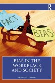 Bias in the Workplace and Society (eBook, PDF)