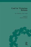 Coal in Victorian Britain, Part I, Volume 3 (eBook, PDF) Coal in Victorian Britain, Part I, Volume 3 (eBook, PDF)