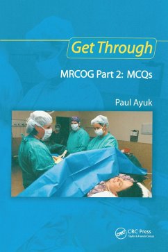 Get Through MRCOG Part 2: MCQs (eBook, ePUB) - Ayuk, Paul