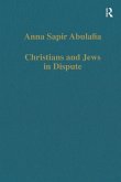 Christians and Jews in Dispute (eBook, ePUB) Christians and Jews in Dispute (eBook, ePUB)