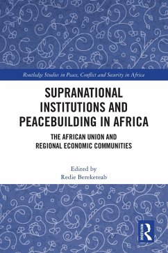 Cover Supranational Institutions and Peacebuilding in Africa (eBook, ePUB)