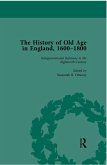 The History of Old Age in England, 1600-1800, Part I Vol 4 (eBook, ePUB) The History of Old Age in England, 1600-1800, Part I Vol 4 (eBook, ePUB)