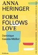 Form Follows Love (Édition française)... - Bild 1