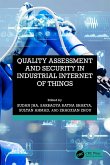 Quality Assessment and Security in Industrial Internet of Things (eBook, ePUB)