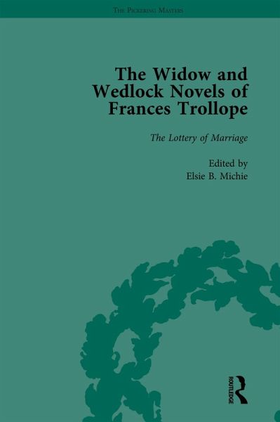 The Widow and Wedlock Novels of Frances Trollope Vol 4 (eBook, ePUB)