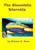 The Chocolate Starship (eBook, ePUB)