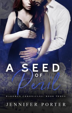 Cover A Seed Of Peril (Wardman Chronicles, #3) (eBook, ePUB)