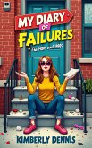 My Diary of Failures: The 1980s and 1990s (eBook, ePUB) My Diary of Failures: The 1980s and 1990s (eBook, ePUB)