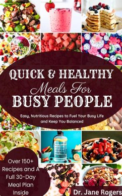 Cover Quick & Healthy Meals for Busy People (eBook, ePUB)